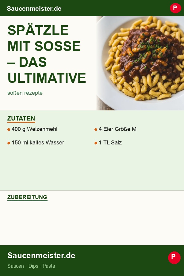 Pinterest Pin: Spätzle mit Soße – Das ultimative Rezept & Guide für Hausmannskost